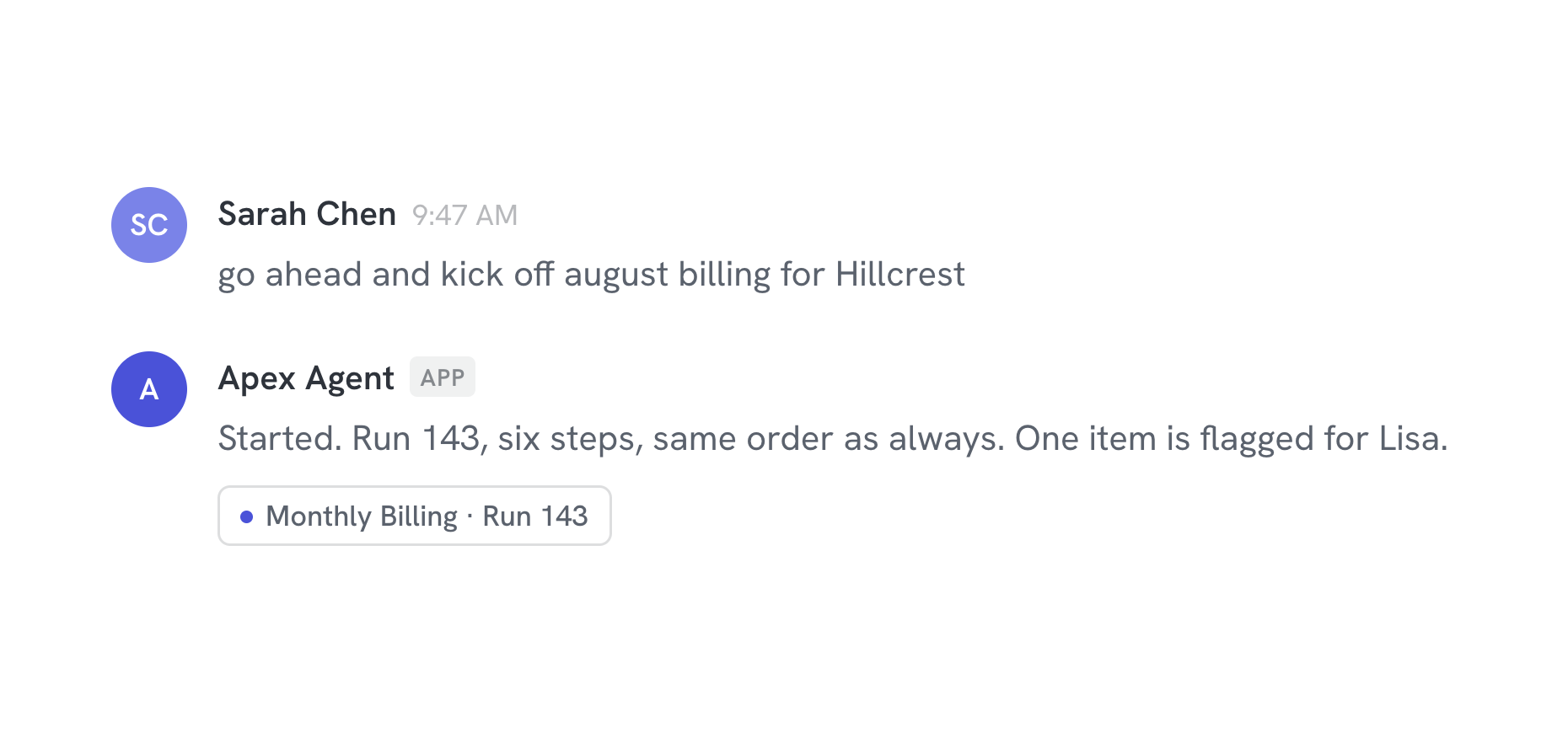 The agent starts a billing run and flags an exception for review